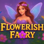 Flowerish Fairy: Dunia Bunga dan Keajaiban Peri Pembawa Keberuntungan